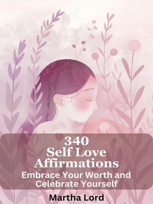 cover image of 340 Self-Love Affirmations